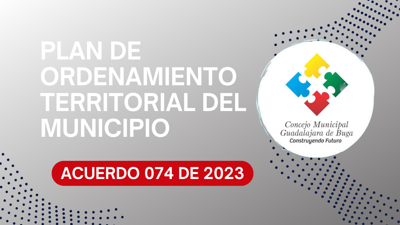 Plan de Ordenamiento Territorial (POT) del Municipio 2023 – 2035